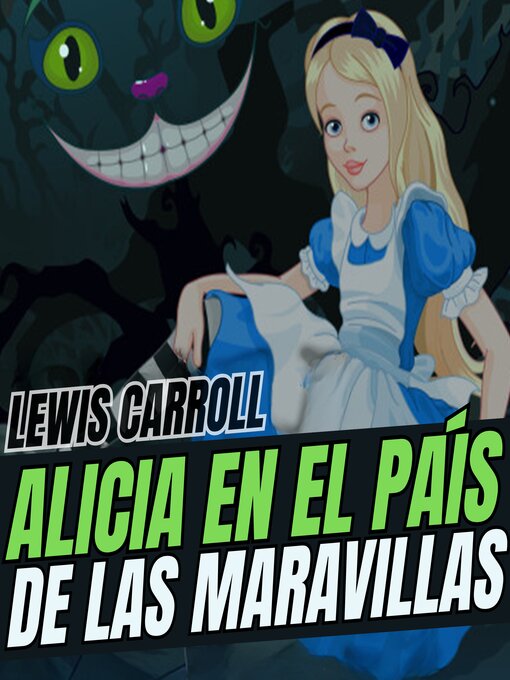 Title details for Alicia en el País de las Maravillas by Lewis Carroll - Available